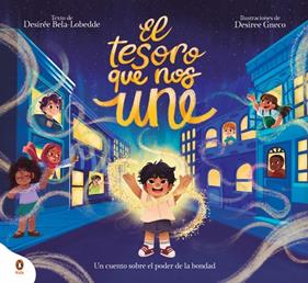 TESORO QUE NOS UNE, EL | 9788410318595 | BELA-LOBEDDE, DESIRÉE ; GNECO, DESIREE