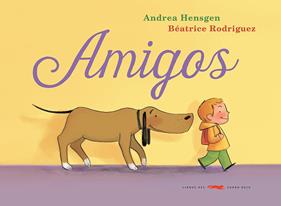 AMIGOS | 9791399130058 | HENSGEN, ANDREA ; RODRIGUEZ, BEATRICE