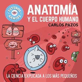 ANATOMÍA Y EL CUERPO HUMANO | 9788448865597 | PAZOS, CARLOS