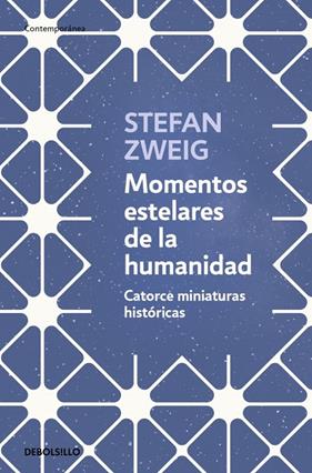 MOMENTOS ESTELARES DE LA HUMANIDAD | 9788466378963 | ZWEIG, STEFAN