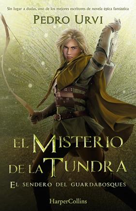 MISTERIO DE LA TUNDRA 3 : EL SENDERO DEL GUARDABOSQUES | 9788418774638 | URVI, PEDRO