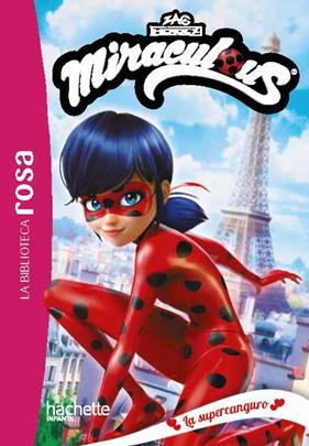 MIRACULOUS 1 :  LA SUPERCANGURO | 9788410301542 | KALENGULA, CATHERINE