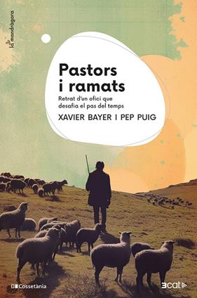 PASTORS I RAMATS | 9788413564586 | BAYER, XAVIER ; PUIG, PEP