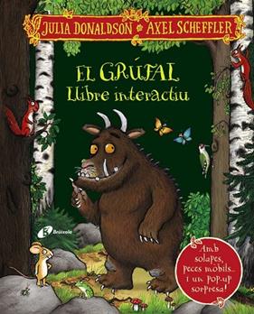 GRÚFAL, EL (LLIBRE INTERACTIU) | 9788413492063 | DONALDSON, JULIA ; SCHEFFLER, AXEL