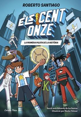 CENT ONZE 2 : LA PRIMERA PILOTA DE LA HISTÒRIA | 9791387783471 | SANTIAGO, ROBERTO ; SANTOS MOLINA, EDUARDO DE LOS