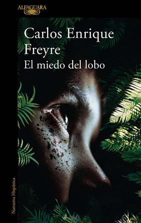 MIEDO DEL LOBO, EL | 9788420462530 | FREYRE, CARLOS ENRIQUE