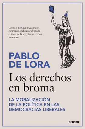 DERECHOS EN BROMA, LOS | 9788423436101 | LORA, PABLO DE