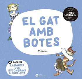 GAT AMB BOTES ;  LA RATETA QUE ESCOMBRAVA L'ESCALETA ( DUES LECTURES ) | 9788419028037 | BAYES, PILARIN; BERTRAN, MARIA