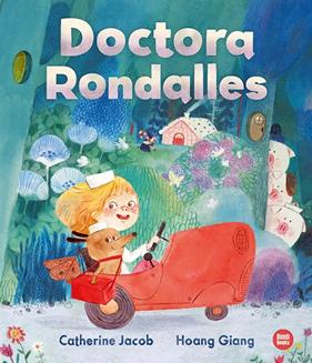 DOCTORA RONDALLES | 9788418288937 | JACOB, CATHERINE ; GIANG, HOANG