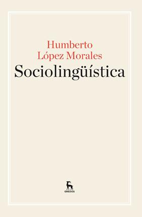 SOCIOLINGUISTICA | 9788424929220 | LOPEZ MORALES, HUMBERTO