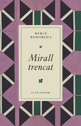 MIRALL TRENCAT | 9788473295024 | RODOREDA, MERCÈ