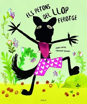 PETONS DEL LLOP FEROTGE, ELS | 9788447956999 | LEROY, JEAN ; SIMON, LAURENT