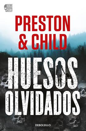 NORA KELLY 1 : HUESOS OLVIDADOS  | 9788466371933 | PRESTON, DOUGLAS ; CHILD, LINCOLN