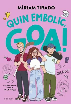 EM DIC GOA 10 : QUIN EMBOLIC, GOA! | 9791387695477 | TIRADO, MÍRIAM
