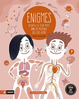 ENIGMES DEL COS HUMÀ | 9788419532640 | SABATÉ, VICTOR ; ESCANDELL, VICTOR