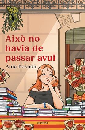 AIXÒ NO HAVIA DE PASSAR AVUI | 9791387809379 | POSADA, ANIA