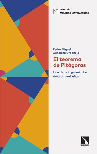 TEOREMA DE PITÁGORAS, EL | 9788410673069 | GONZÁLEZ URBANEJA, PEDRO MIGUEL