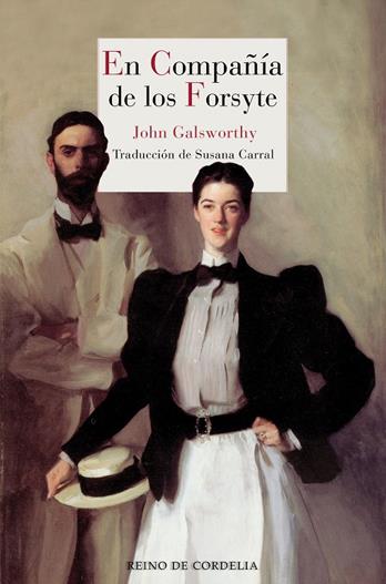 EN COMPAÑIA DE LOS FORSYTE | 9788416968800 | GALSWORTHY, JOHN