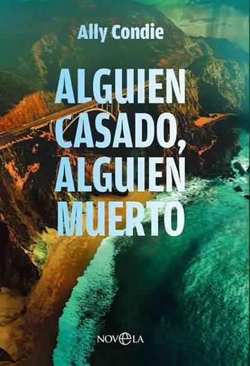 ALGUIEN CASADO, ALGUIEN MUERTO | 9788410941236 | CONDIE, ALLY