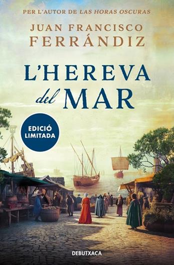 HEREVA DEL MAR, L' | 9788419394552 | FERRÁNDIZ, JUAN FRANCISCO