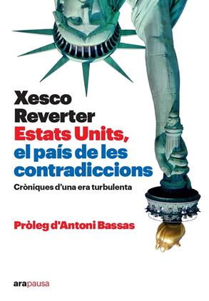 ESTATS UNITS, EL PAÍS DE LES CONTRADICCIONS | 9788418928673 | REVERTER I BAQUER, XESCO