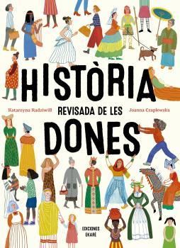 HISTORIA REVISADA DE LES DONES | 9788412753646 | RADZIWILL, KATARZYNA ; CZAPLEWSKA, JOANNA